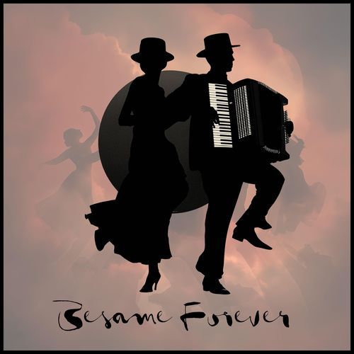 Besame Mucho Forever (Instrumental)