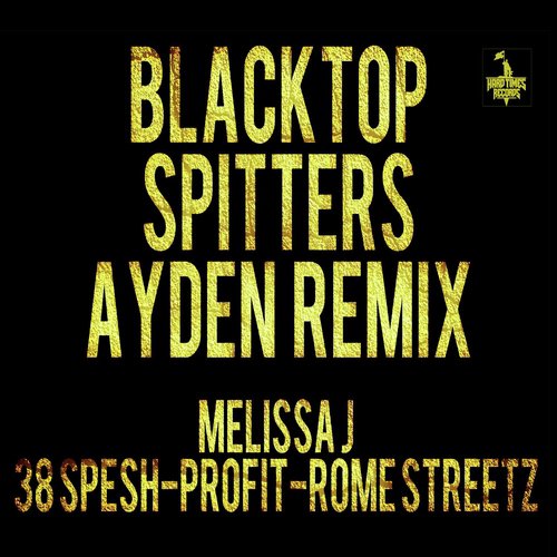 Blacktop Spitters (Remix) (Instrumental)