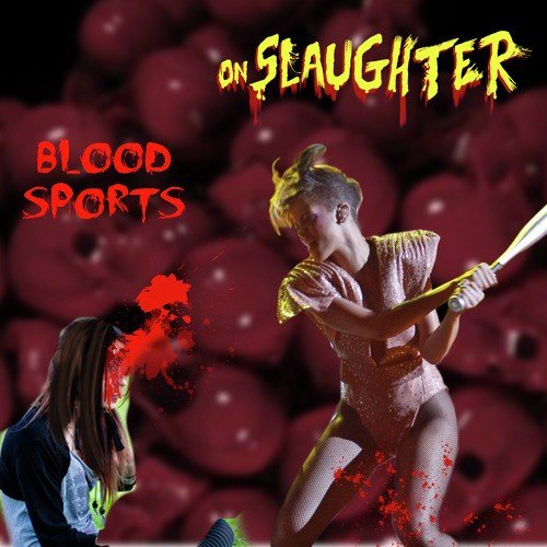 Blood Sports