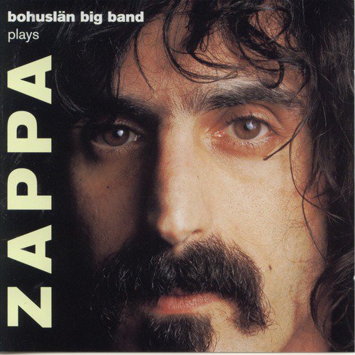 Bohuslän Big Band Plays Zappa_poster_image