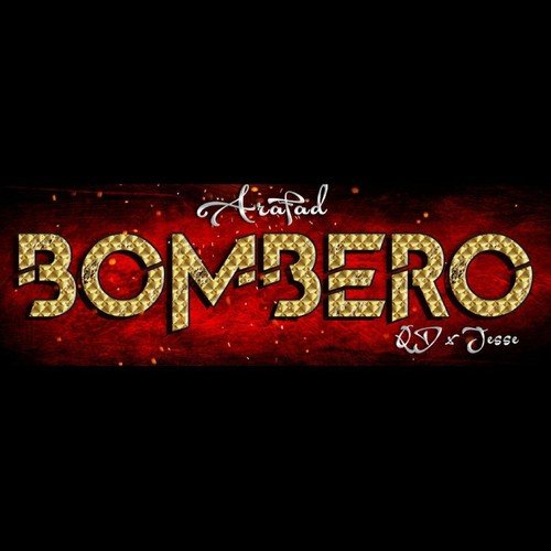 Bombero (feat. Qd & Jesse)