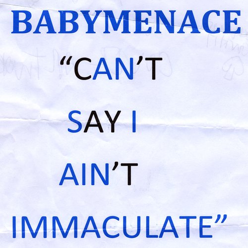 Can't Say I Ain't Immaculate_poster_image