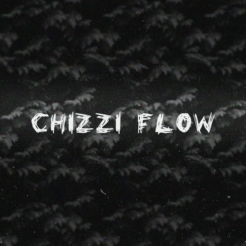 Chizzi Flow cover art