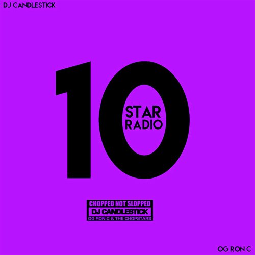 Chopstars Radio, Vol. 10 (Chopped Not Slopped)