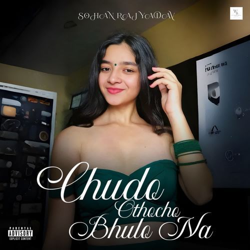 Chudo Othocho Bhulo Na