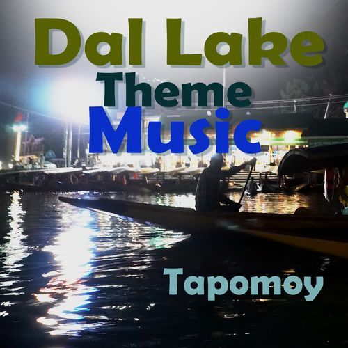 Dal Lake Theme Music