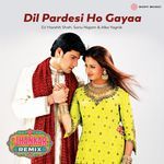 Dil Pardesi Ho Gayaa (Jhankar Remix)