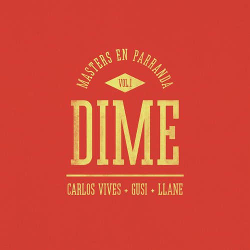 Dime (Masters en Parranda)