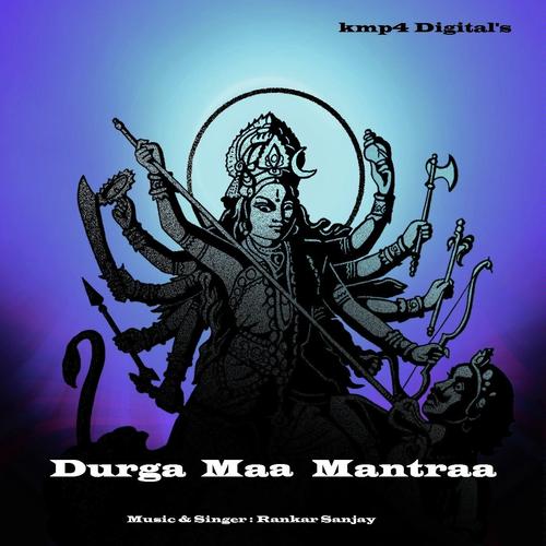 Durga Maa Mantraa