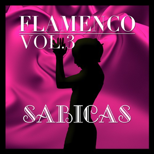 Flamenco: Sabicas Vol.3