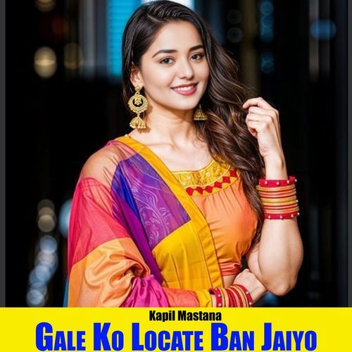 Gale Ko Locate Ban Jaiyo