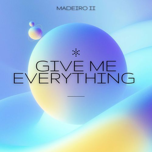 Give Me Everything