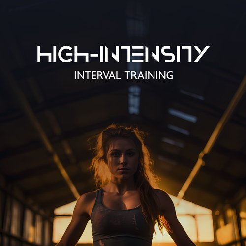 High-Intensity Interval Training