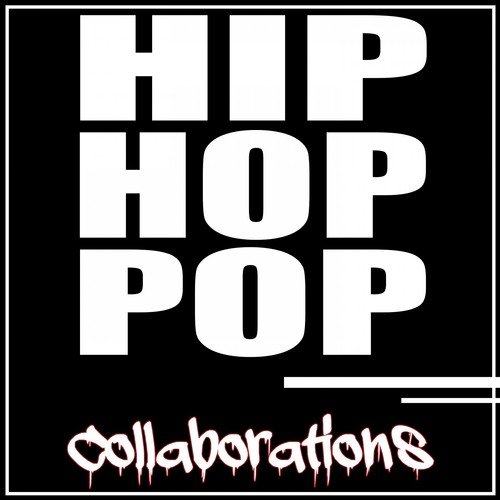 Hip Hop Pop Collaborations_poster_image