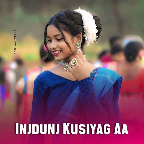 Injdunj Kusiyag Aa