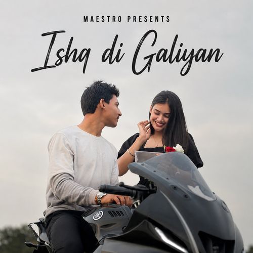 Ishq Di Galiyan