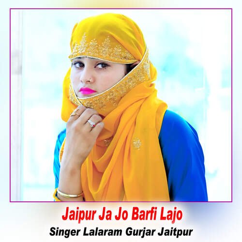 Jaipur Ja Jo Barfi Lajo