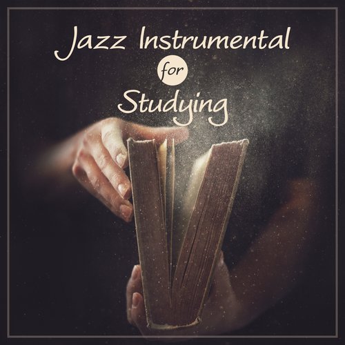 Jazz Instrumental for Studying – New Jazz Instrumental, Music for Learning, Improve Cognitive Possibility, Keep Focus
