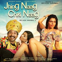 Jhing Naag Chiki Naag-Ql1YSydvD2I