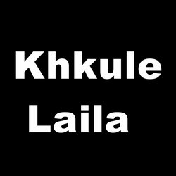 Khkule Laila