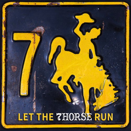 7Horse – Kicked in the Door Lyrics