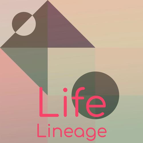 Life Lineage