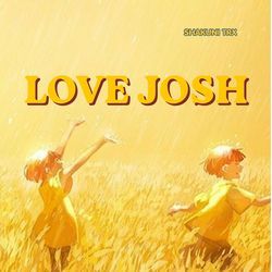 Love Josh