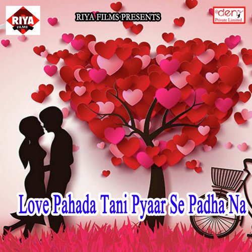 Love Pahada Tani Pyaar Se Padha Na_poster_image