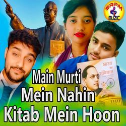 Main Murti Mein Nahin Kitab Mein Hoon-OgsNd0F7XnE