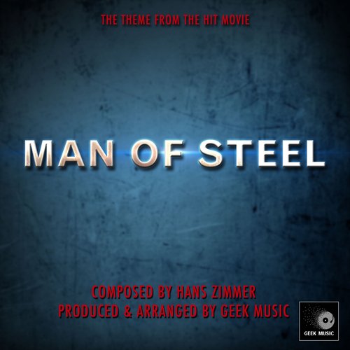 Man Of Steel - Main Theme