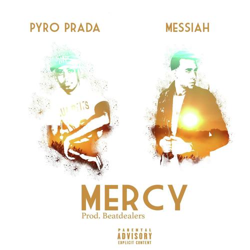 Mercy (feat. Messiah)