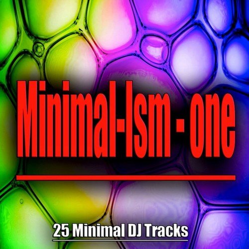 Minimal-Ism - One - 25 Minimal DJ Tracks