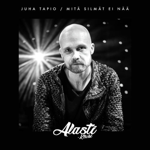 Mitä Silmät Ei Nää (Alasti-klubi) Lyrics - Mitä silmät ei nää  (Alasti-klubi) - Only on JioSaavn