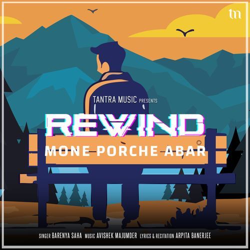 Mone Porche Abar (Rewind)