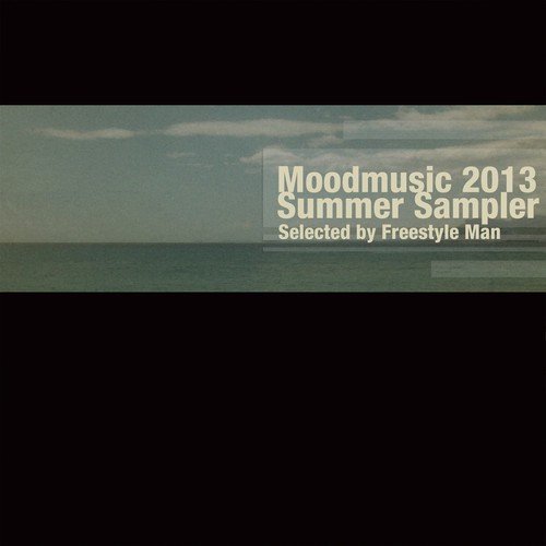 Moodmusic 2013 Summer Sampler