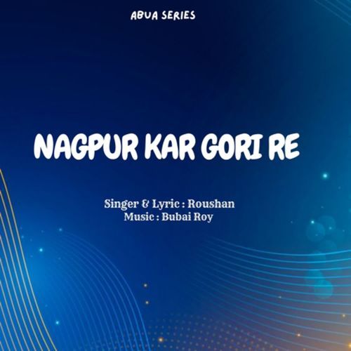 Nagpur Kar Gori Re