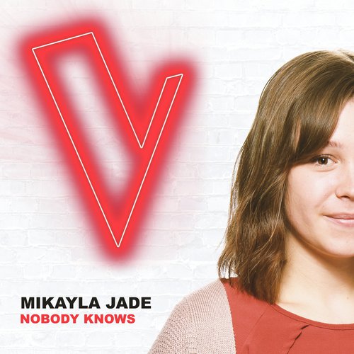 Nobody Knows (The Voice Australia 2018 Performance / Live)_poster_image