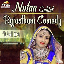 Nutan Gehlot Rajasthani Comedy Vol 04-CRgZXAUFUnc