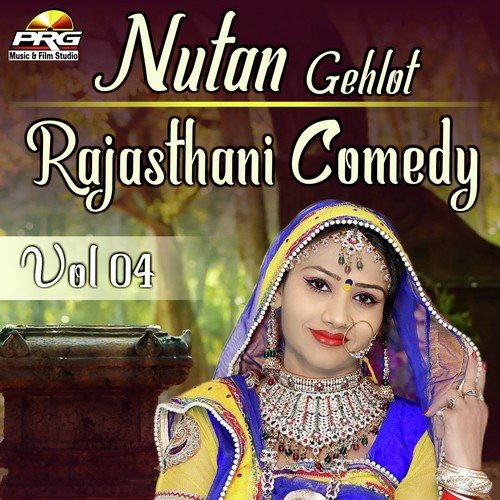 Nutan Gehlot Rajasthani Comedy Vol 04