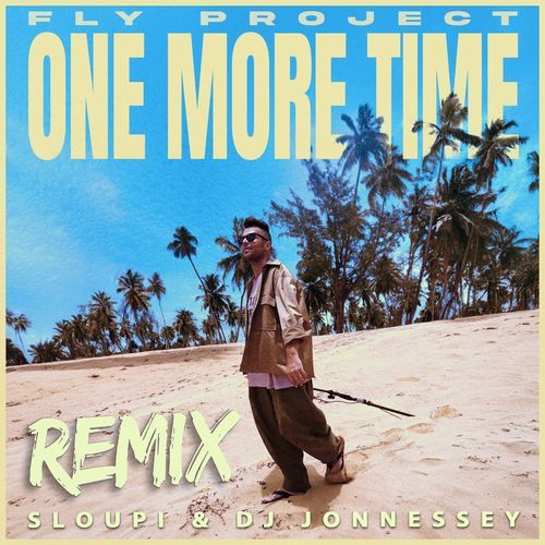 One More Time (Sloupi & DJ Jonnessey Remix)_poster_image