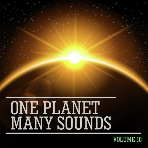 One Planet Many Sounds, Vol. 10
