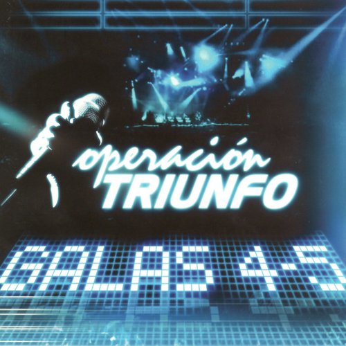 Operación Triunfo (Galas 4 - 5 / 2005)