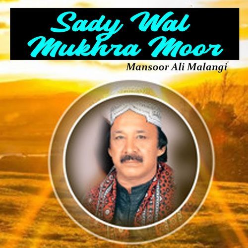 Sady Wal Mukhra Moor