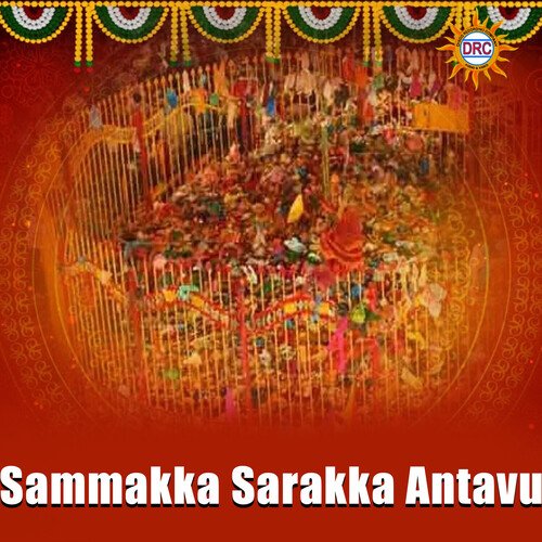 Sammakka Sarakka Antavu