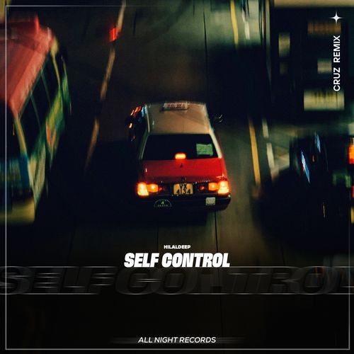Self Control (CruZ Remix)