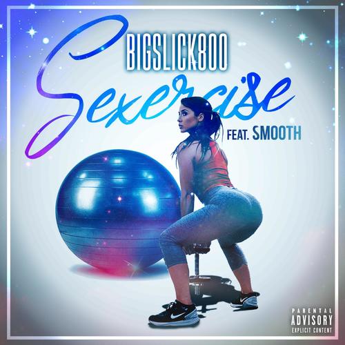 Sexercise (feat. Smooth)