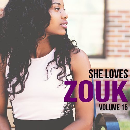 She Loves Zouk, Volume 15