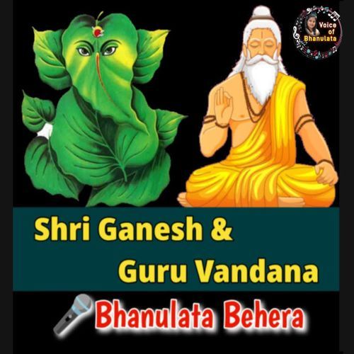 Shri Ganesh And Guru Vandana By Bhanulata Behera