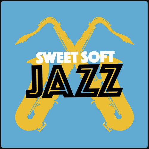 Sweet Soft Jazz