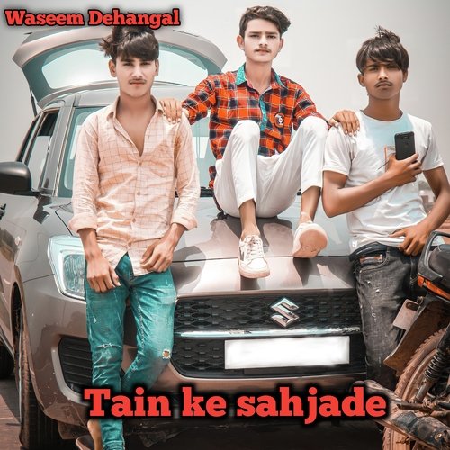 Tain Ke Sahjade
